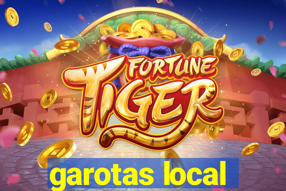 garotas local