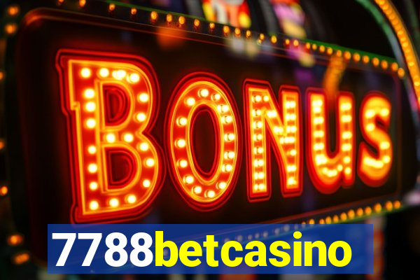 7788betcasino
