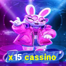 x15 cassino