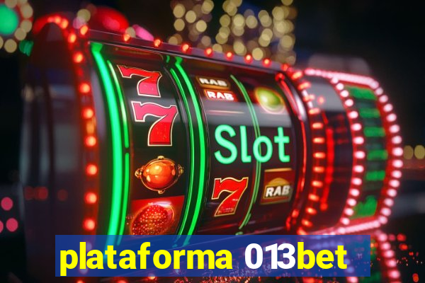 plataforma 013bet