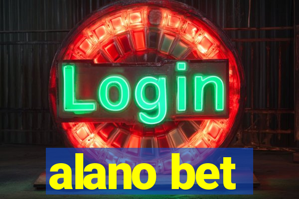 alano bet