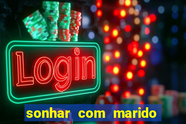 sonhar com marido indo embora