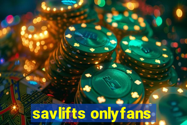 savlifts onlyfans