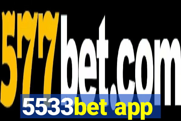 5533bet app
