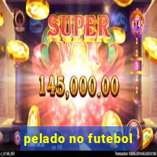 pelado no futebol