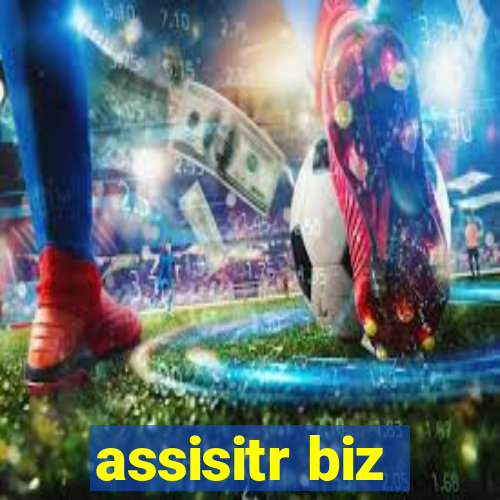 assisitr biz