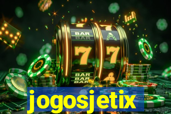 jogosjetix