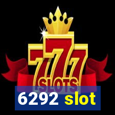 6292 slot