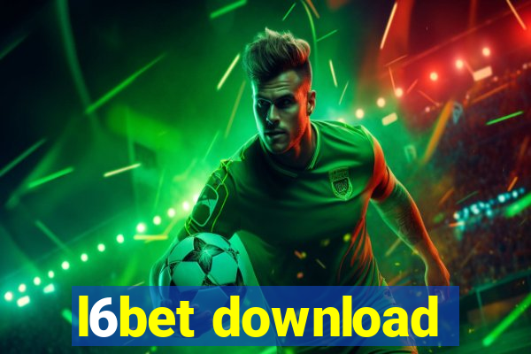 l6bet download