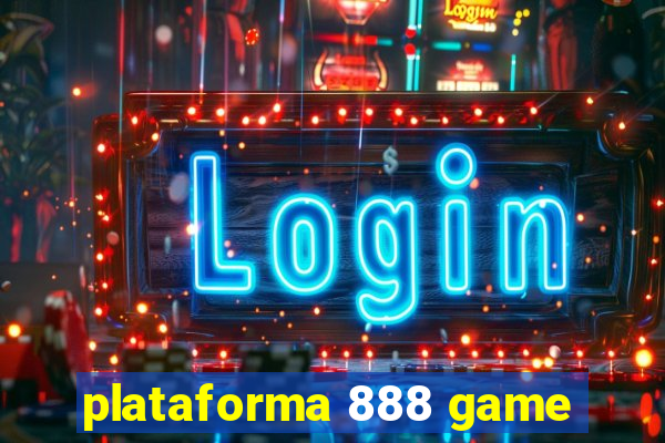 plataforma 888 game