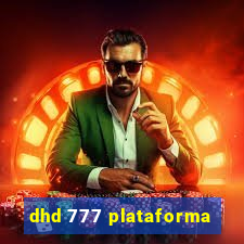 dhd 777 plataforma