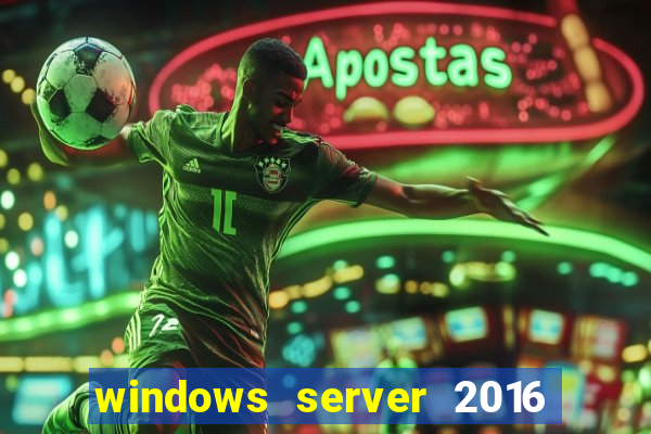 windows server 2016 download iso pt-br