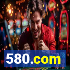 580.com