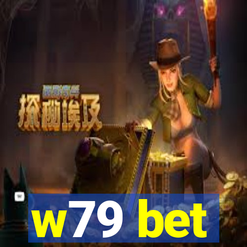 w79 bet