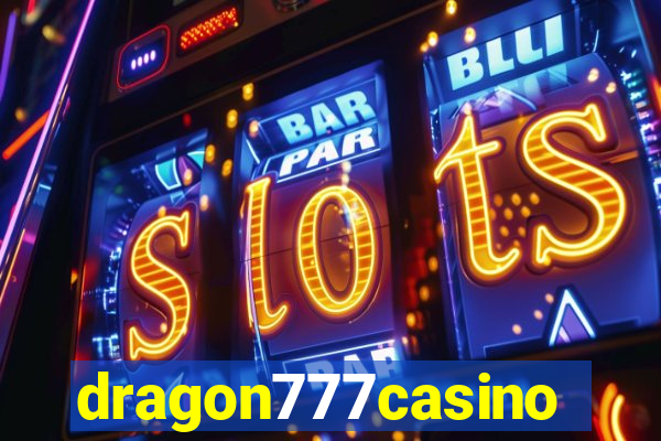 dragon777casino