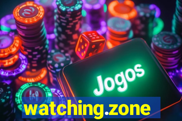 watching.zone
