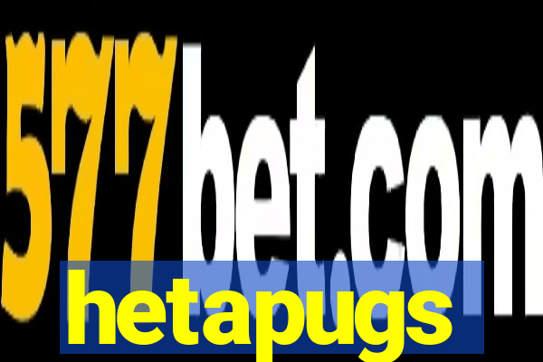 hetapugs