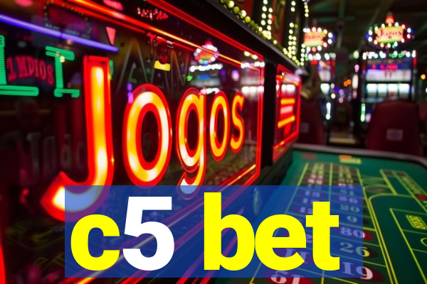 c5 bet