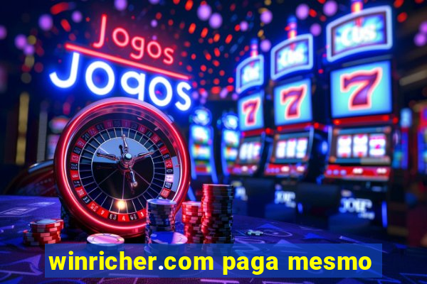 winricher.com paga mesmo