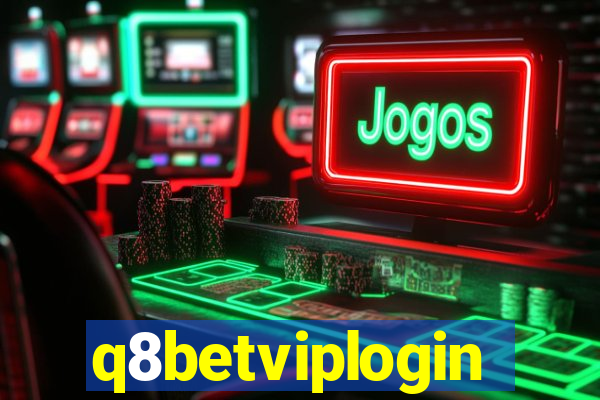 q8betviplogin