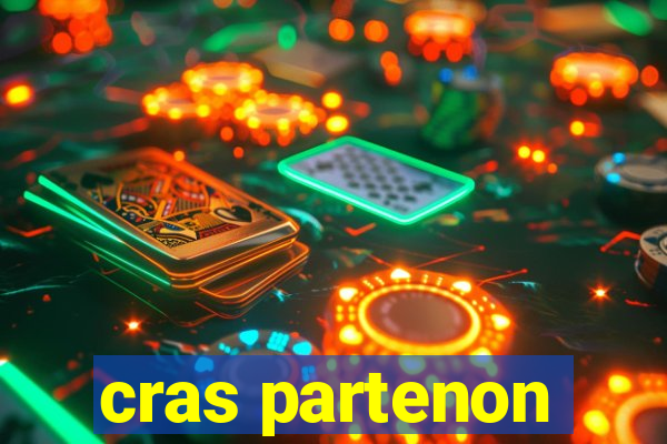 cras partenon