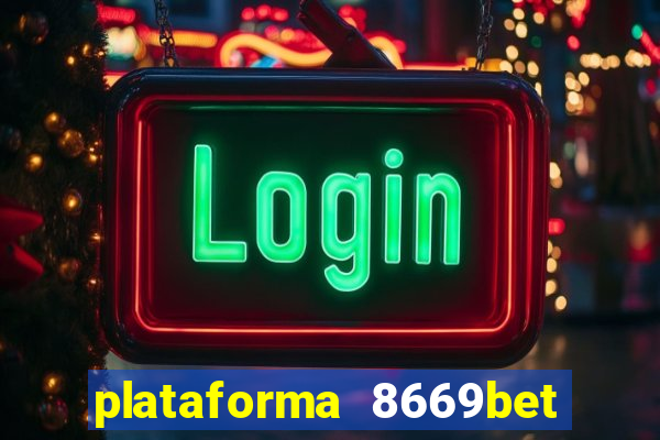plataforma 8669bet é confiável