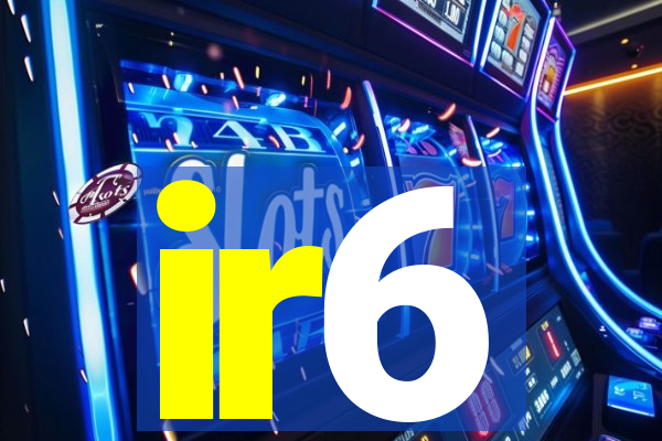 ir6