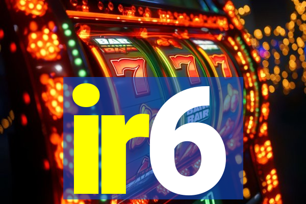 ir6