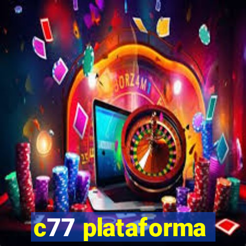 c77 plataforma
