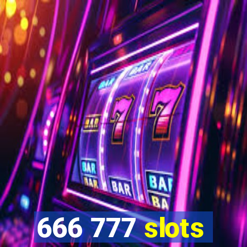 666 777 slots