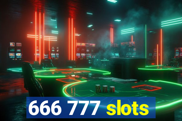666 777 slots