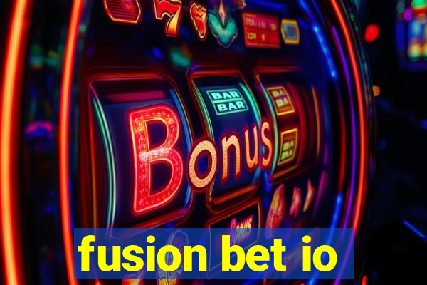 fusion bet io