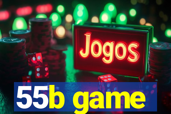 55b game