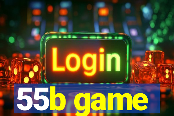 55b game