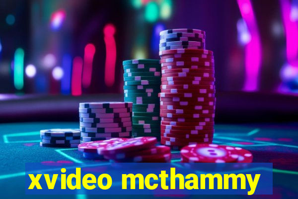 xvideo mcthammy