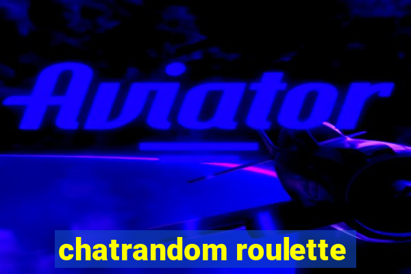 chatrandom roulette