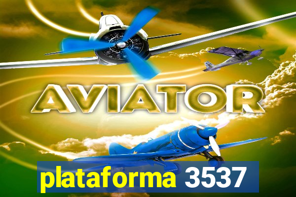 plataforma 3537