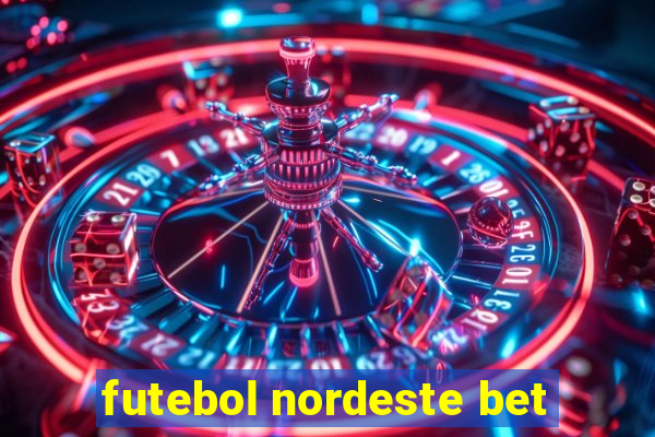 futebol nordeste bet