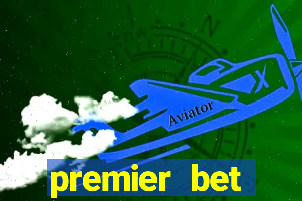 premier bet application download