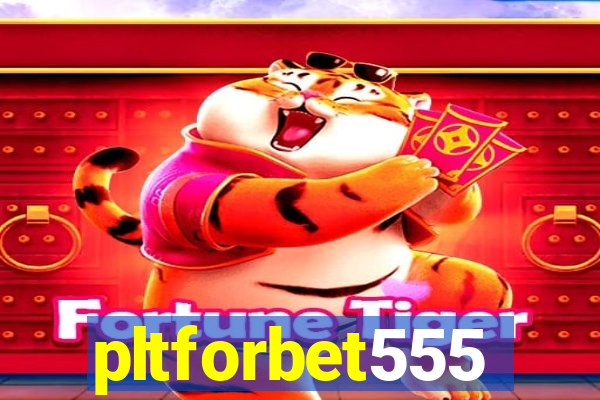 pltforbet555