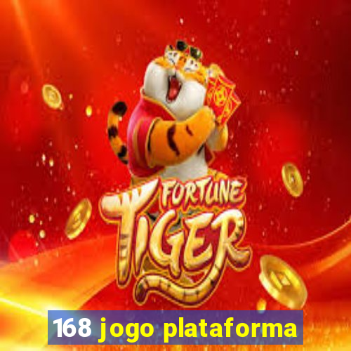168 jogo plataforma