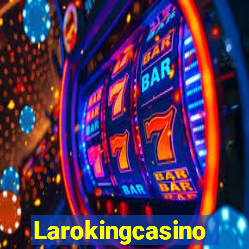 Larokingcasino