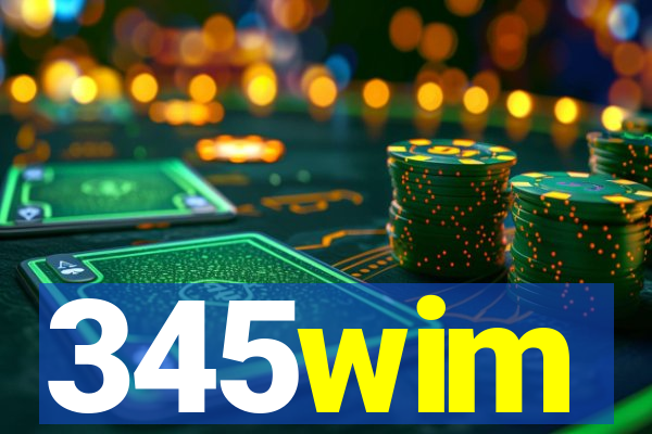 345wim