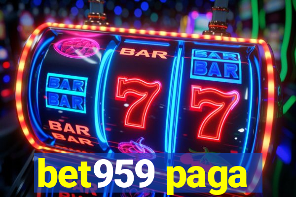 bet959 paga