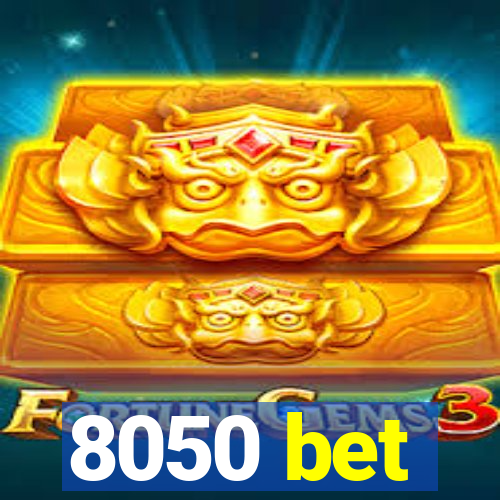 8050 bet