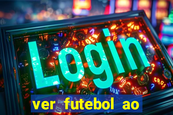 ver futebol ao vivo futemax