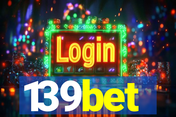 139bet