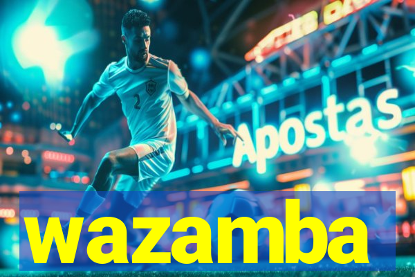 wazamba