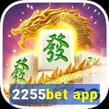 2255bet app