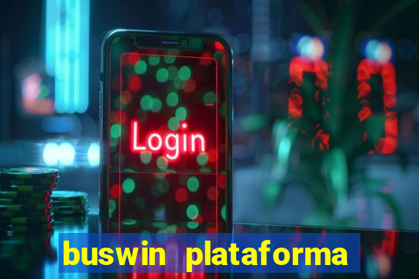 buswin plataforma de jogos